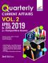 Quarterly Current Affairs Vol. 2 - April to June 2019 for Competitive Exams
