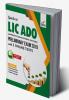Guide to LIC ADO (Apprentice Development Officers) Preliminary Exam 2019 with 3 Online Tests