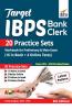 Target IBPS Bank Clerk 20 Practice Sets Workbook for Preliminary & Main Exam (16 in Book + 4 Online Tests) 8th Edition