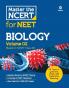 Master the NCERT for NEET and JEE Biology Vol 2