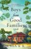 Boys from Good Families: A Novel