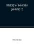 History of Colorado (Volume II)