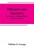 Filibusters and financiers; the story of William Walker and his associates