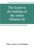 The South in the building of the nation