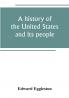 A history of the United States and its people