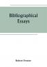 Bibliographical essays