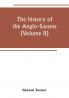 The history of the Anglo-Saxons