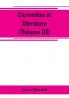 Curiosities of literature (Volume III)