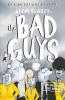The Bad Guys Episode 10: The Baddest Day Ever