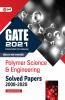 GATE 2021 - Polymer Science & Engineering - Solved Papers (2008-2020)