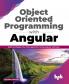 Object Oriented Programming with Angular