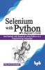 Selenium with Python - A Beginner's Guide