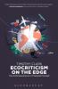 Ecocriticism on the Edge: The Anthropocene as a Threshold Concept