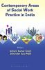 Contemporary Areas of Social Work Practice in India