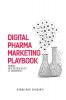 Digital Pharma Marketing Playbook