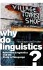 Why Do Linguistics?
