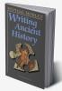 Writing Ancient History