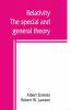 Relativity; The Special And General Theory