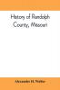 History of Randolph County Missouri