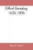 Gifford genealogy 1626-1896
