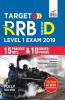 Target RRB Group D Level I Exam 2019 - 15 Practice Sets & 10 Solved Papers