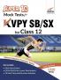 Super 10 Mock Tests for KVPY SB/ SX for Class 12