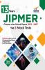 13 Years JIPMER Chapter-wise Solved Papers (2019-2007) with 5 Mock Tests 3rd Edition