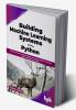 Building Machine Learning Systems Using Python