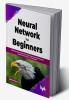 Neural Network for Beginners