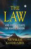 The Law and Other Essays on Manifestation