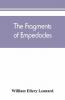 The fragments of Empedocles