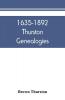 1635-1892 Thurston genealogies