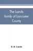 The Landis family of Lancaster County