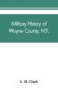 Military history of Wayne County N.Y.