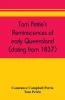 Tom Petrie's reminiscences of early Queensland (dating from 1837)