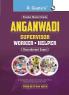Aanganwadi: Supervisor/Worker/Helper Recruitment Exam Guide