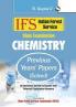 IFS: Main Exam (Chemistry) Previous Years' Papers (Solved)