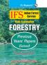 IFS: Main Exam (Forestry) Previous Years' Papers (Solved)