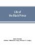 Life of the Black Prince