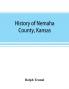 History of Nemaha County Kansas