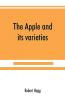 The apple and its varieties