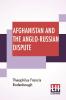 Afghanistan And The Anglo-Russian Dispute