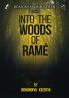 INTO THE WOODS OF RAME