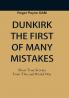 Dunkirk The First of Many Mistakes : True Stories from the Second World War