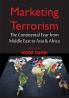 Marketing  Terrorism : The Continental Fear from Middle East to Asia & Africa