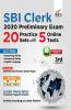 SBI Clerk 2020 Preliminary Exam 20 Practice Sets with 5 Online Tests 3rd Edition