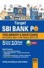 Target SBI Bank PO Preliminary & Main Exam - 20 Practice Sets + Past Papers (2019-15) - 9th Edition