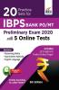 20 Practice Sets for IBPS PO/ MT Preliminary Exam 2020 with 5 Online Tests 5th Edition
