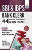 SBI & IBPS Bank Clerk 44 Year-wise Solved Papers (2009-20) 4th Edition