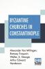 Byzantine Churches In Constantinople